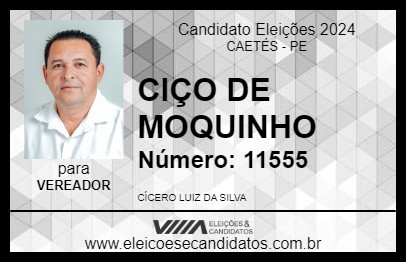 Candidato CIÇO DE MOQUINHO 2024 - CAETÉS - Eleições