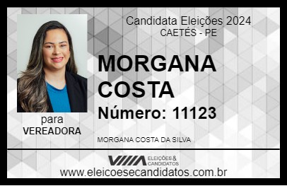 Candidato MORGANA COSTA 2024 - CAETÉS - Eleições