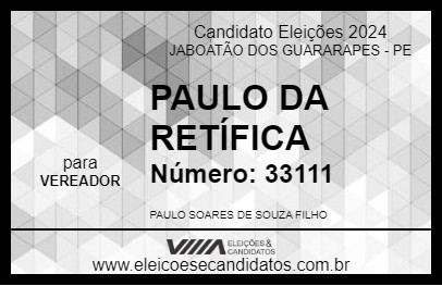 Candidato PAULO DA RETÍFICA 2024 - JABOATÃO DOS GUARARAPES - Eleições