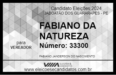 Candidato FABIANO DA NATUREZA 2024 - JABOATÃO DOS GUARARAPES - Eleições