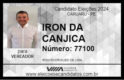 Candidato IRON DA CANJICA 2024 - CARUARU - Eleições