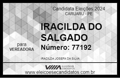 Candidato IRACILDA DO SALGADO 2024 - CARUARU - Eleições