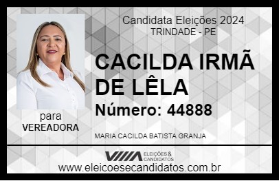 Candidato CACILDA IRMÃ DE LÊLA 2024 - TRINDADE - Eleições