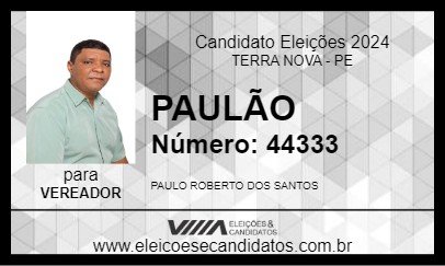 Candidato PAULÃO 2024 - TERRA NOVA - Eleições