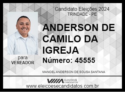 Candidato ANDERSON DE CAMILO DA IGREJA 2024 - TRINDADE - Eleições