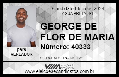 Candidato GEORGE DE FLOR DE MARIA 2024 - ÁGUA PRETA - Eleições