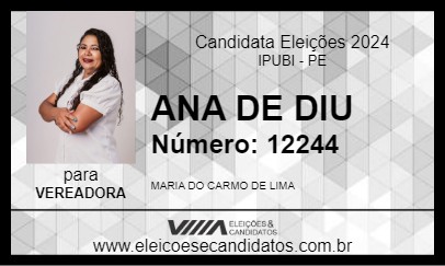 Candidato ANA DE DIU 2024 - IPUBI - Eleições