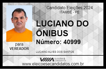 Candidato LUCIANO DO ÔNIBUS 2024 - ITAMBÉ - Eleições