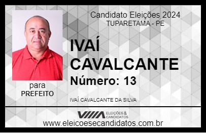 Candidato IVAÍ CAVALCANTE 2024 - TUPARETAMA - Eleições