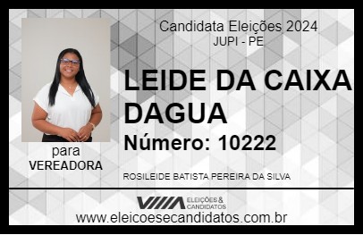 Candidato LEIDE DA CAIXA DAGUA 2024 - JUPI - Eleições