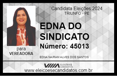 Candidato EDNA DO SINDICATO 2024 - TRIUNFO - Eleições