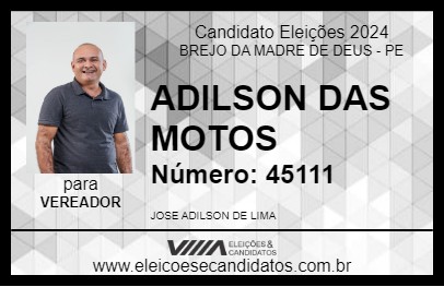 Candidato ADILSON DAS MOTOS 2024 - BREJO DA MADRE DE DEUS - Eleições