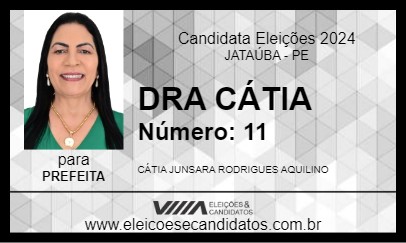 Candidato DRA CÁTIA 2024 - JATAÚBA - Eleições