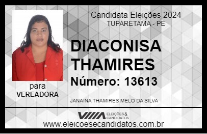 Candidato DIACONISA THAMIRES 2024 - TUPARETAMA - Eleições