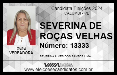 Candidato SEVERINA DE ROÇAS VELHAS 2024 - CALUMBI - Eleições