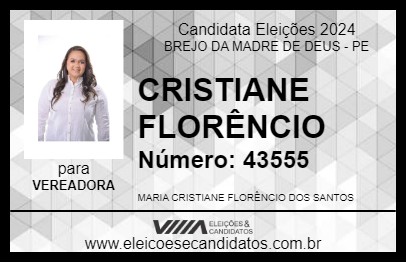 Candidato CRISTIANE FLORÊNCIO 2024 - BREJO DA MADRE DE DEUS - Eleições