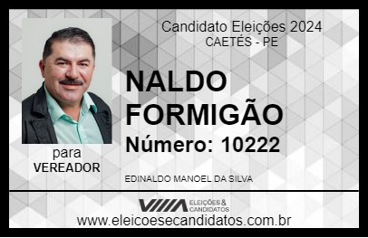 Candidato NALDO FORMIGÃO 2024 - CAETÉS - Eleições