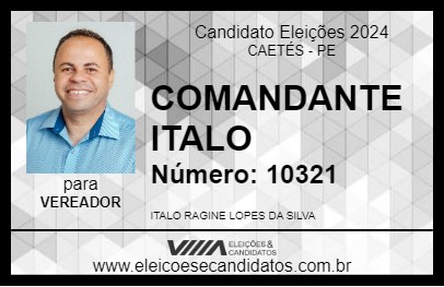 Candidato COMANDANTE ITALO 2024 - CAETÉS - Eleições