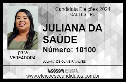 Candidato JULIANA DA SAÚDE 2024 - CAETÉS - Eleições