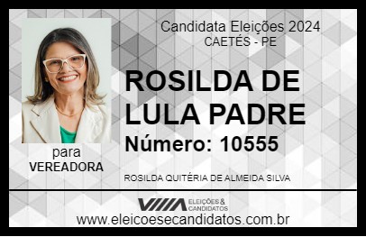 Candidato ROSILDA DE LULA PADRE 2024 - CAETÉS - Eleições