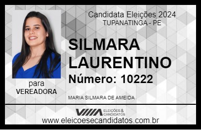 Candidato SILMARA LAURENTINO 2024 - TUPANATINGA - Eleições