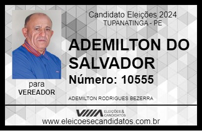 Candidato ADEMILTON DO SALVADOR 2024 - TUPANATINGA - Eleições