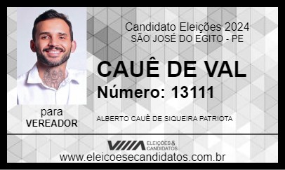 Candidato CAUÊ DE VAL 2024 - SÃO JOSÉ DO EGITO - Eleições