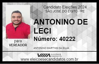 Candidato ANTONINO DE LECI 2024 - SÃO JOSÉ DO EGITO - Eleições