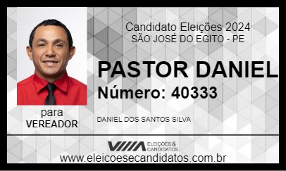 Candidato PASTOR DANIEL 2024 - SÃO JOSÉ DO EGITO - Eleições