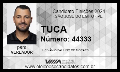 Candidato TUCA 2024 - SÃO JOSÉ DO EGITO - Eleições