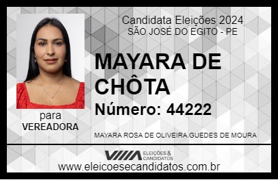 Candidato MAYARA DE CHÔTA 2024 - SÃO JOSÉ DO EGITO - Eleições