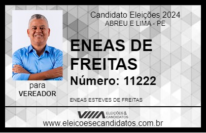 Candidato ENEAS DE FREITAS 2024 - ABREU E LIMA - Eleições