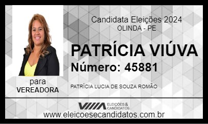 Candidato PATRÍCIA VIÚVA 2024 - OLINDA - Eleições