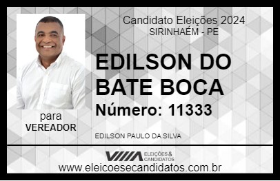 Candidato EDILSON DO BATE BOCA 2024 - SIRINHAÉM - Eleições