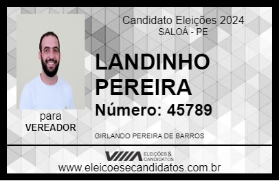 Candidato LANDINHO PEREIRA 2024 - SALOÁ - Eleições