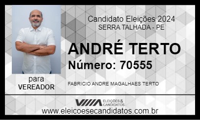 Candidato ANDRÉ TERTO 2024 - SERRA TALHADA - Eleições