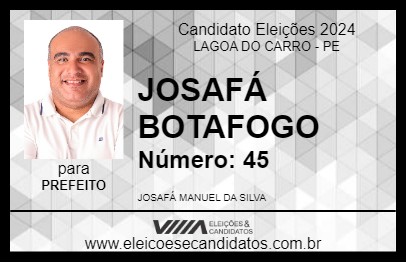 Candidato JOSAFÁ BOTAFOGO 2024 - LAGOA DO CARRO - Eleições