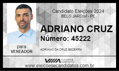 Candidato ADRIANO CRUZ 2024 - BELO JARDIM - Eleições