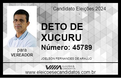 Candidato DETO DE XUCURU 2024 - BELO JARDIM - Eleições