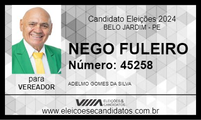 Candidato NEGO FULEIRO 2024 - BELO JARDIM - Eleições