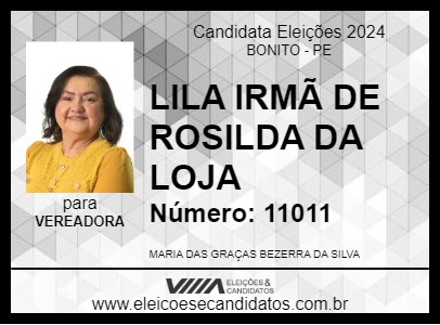 Candidato LILA IRMÃ DE ROSILDA DA LOJA 2024 - BONITO - Eleições