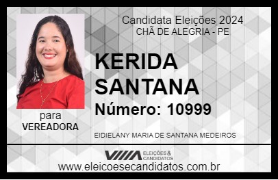 Candidato KERIDA SANTANA 2024 - CHÃ DE ALEGRIA - Eleições