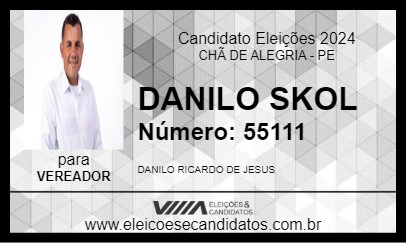 Candidato DANILO SKOL 2024 - CHÃ DE ALEGRIA - Eleições