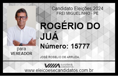 Candidato ROGÉRIO DO JUÁ 2024 - FREI MIGUELINHO - Eleições