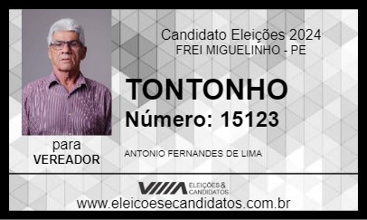 Candidato TONTONHO 2024 - FREI MIGUELINHO - Eleições