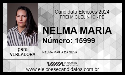 Candidato NELMA MARIA 2024 - FREI MIGUELINHO - Eleições