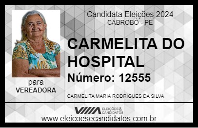 Candidato CARMELITA DO HOSPITAL 2024 - CABROBÓ - Eleições