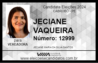 Candidato JECIANE VAQUEIRA 2024 - CABROBÓ - Eleições