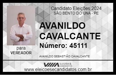 Candidato AVANILDO CAVALCANTE 2024 - SÃO BENTO DO UNA - Eleições