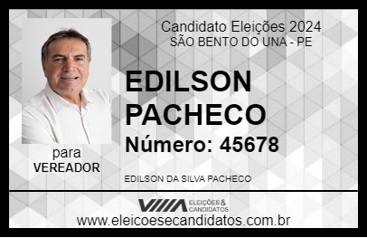 Candidato EDILSON PACHECO 2024 - SÃO BENTO DO UNA - Eleições